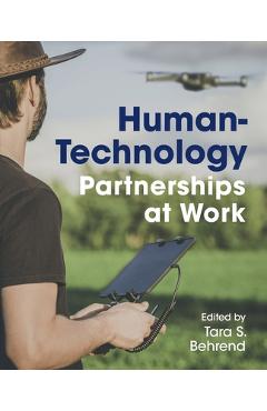 Poza produsului Human-Technology Partnerships at Work - Tara S. Behrend