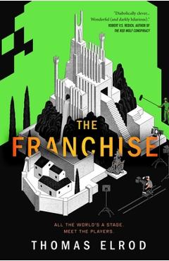 Coperta cărții 'The Franchise - Thomas Elrod'