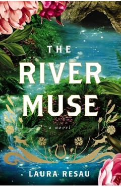 Coperta cărții 'The River Muse - Laura Resau'