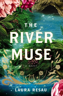 Coperta cărții 'The River Muse - Laura Resau'