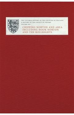 Coperta cărții 'Victoria County History of Oxfordshire XXI: Chipping Norton and Area Including Hook Norton and the Rollrights - Simon'