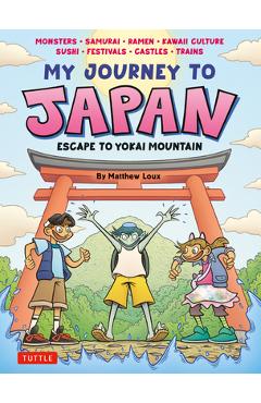 Coperta cărții 'My Journey to Japan: Escape to Yokai Mountain - Matthew Loux'