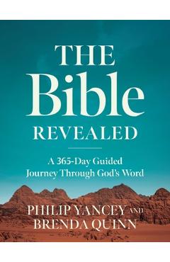 Coperta cărții 'The Bible Revealed: A 365-Day Guided Journey Through God's Word - Philip Yancey'