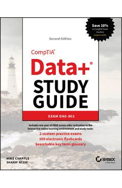 Poza produsului Comptia Data+ Study Guide: Exam Da0-002 - Mike Chapple