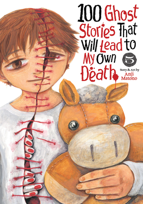 Coperta cărții '100 Ghost Stories That Will Lead to My Own Death Vol. 5 - Anji Matono'