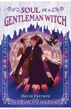 Coperta cărții 'Soul of a Gentleman Witch - David Ferraro'
