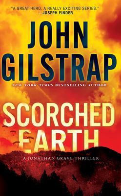 Coperta cărții 'Scorched Earth - John Gilstrap'