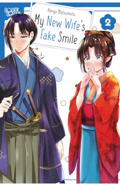 Coperta cărții 'My New Wife's Fake Smile, Volume 2 - Kengo Matsumoto'