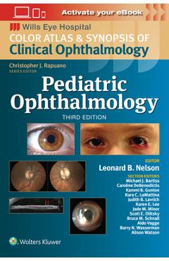 Coperta cărții 'Pediatric Ophthalmology - Leonard B. Nelson'