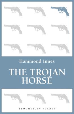 The Trojan Horse - Hammond Innes