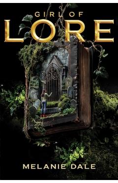 Coperta cărții 'Girl of Lore - Melanie Dale'