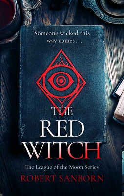 The Red Witch: A Paranormal Mystery - Robert Sanborn