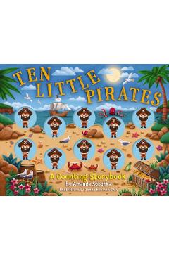 Coperta cărții 'Ten Little Pirates: A Counting Storybook - Amanda Sobotka'