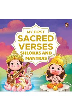 Poza produsului My First Sacred Verses: Shlokas and Mantras: Introduction to Sanskrit Shlokas with English Translations Book for 3+ Includes Audio for Spiritual Learn - Penguin Books