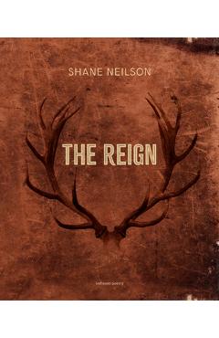 Poza produsului The Reign - Shane Neilson