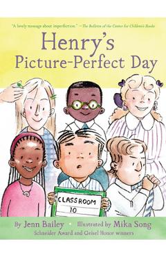 Coperta cărții 'Henry's Picture-Perfect Day: Book 3 - Jenn Bailey'