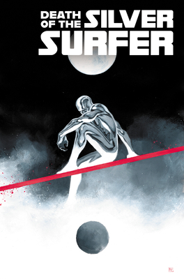 Coperta cărții 'Death of the Silver Surfer - Greg Pak'