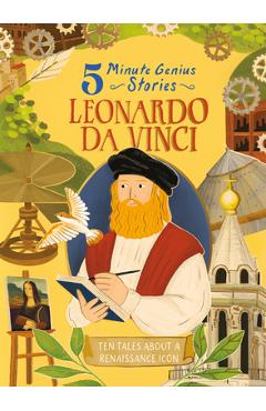 Coperta cărții 'Leonardo Da Vinci: 5-Minute Genius Stories - Wil Mara'