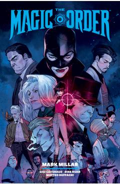 Coperta cărții 'The Magic Order Library Edition Volume 2 - Mark Millar'