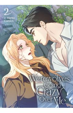 Coperta cărții 'Werewolves Going Crazy Over Me Vol. 2 -'