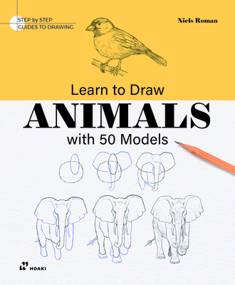 Learn to Draw Animals with 50 Models - Niels Roman