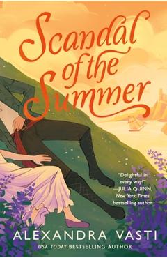 Coperta cărții 'Scandal of the Summer - Alexandra Vasti'