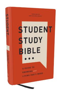Student Study Bible: A Guide to Knowing and Living God's Word (Nkjv, Hardcover, Red Letter, Comfort Print) -