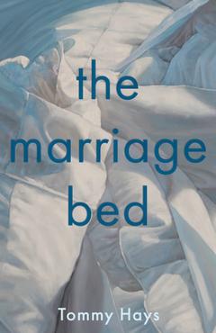 Coperta cărții 'The Marriage Bed - Tommy Hays'
