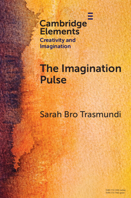 The Imagination Pulse: From Flickers to Firestorms in Reading - Sarah Bro Trasmundi