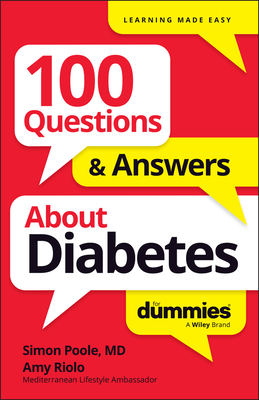 100 Questions & Answers about Diabetes for Dummies - Simon Poole