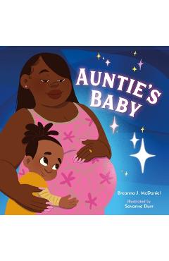 Coperta cărții 'Auntie's Baby - Breanna J. Mcdaniel'