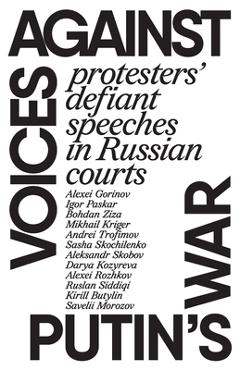 Coperta cărții 'Voices against Putin's war - Simon Pirani'