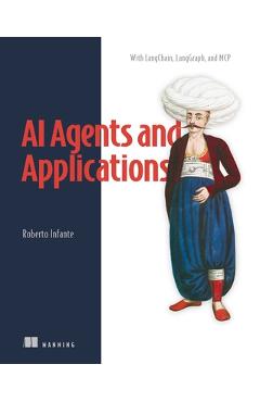 Coperta cărții 'AI Agents and Applications: With Langchain, Langgraph, and MCP - Roberto Infante'
