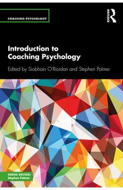 Coperta cărții 'Introduction to Coaching Psychology - Siobhain O'riordan'
