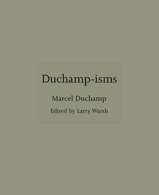 Coperta cărții 'Duchamp-Isms - Larry Warsh'