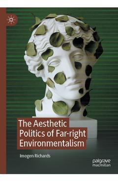 Coperta cărții 'The Aesthetic Politics of Far-Right Environmentalism - Imogen Richards'