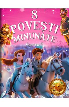 Poza produsului 8 Povesti Minunate: Cartea 7
