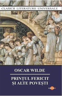 Printul fericit si alte povesti - Oscar Wilde