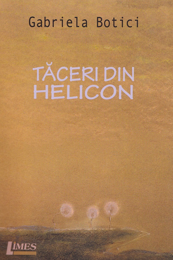 Taceri din Helicon - Gabriela Botici