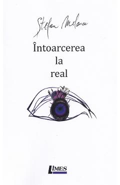 Poza produsului Intoarcerea la real - Stefan Melancu