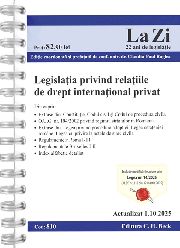 Legislatia privind relatiile de drept international privat Act.1 Octombrie 2025 Ed. Spiralata - Claudiu-Paul Buglea