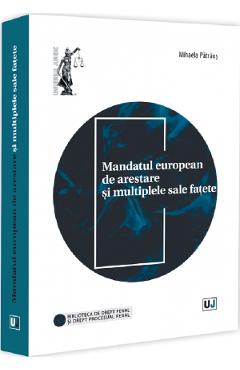 Poza produsului Mandatul european de arestare si multiplele sale fatete - Mihaela Patraus