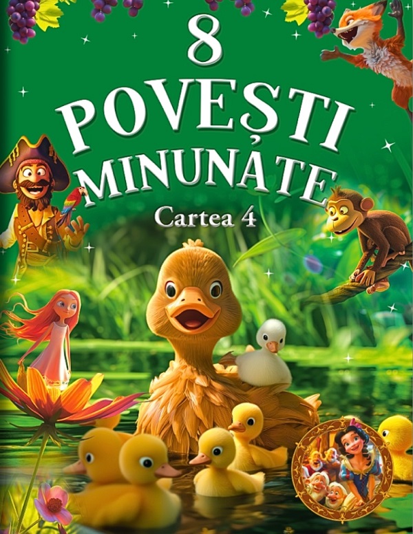 8 Povesti Minunate: Cartea 4