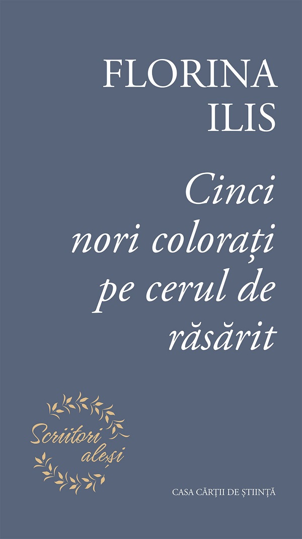 Cinci nori colorati pe cerul de rasarit - Florina Ilis