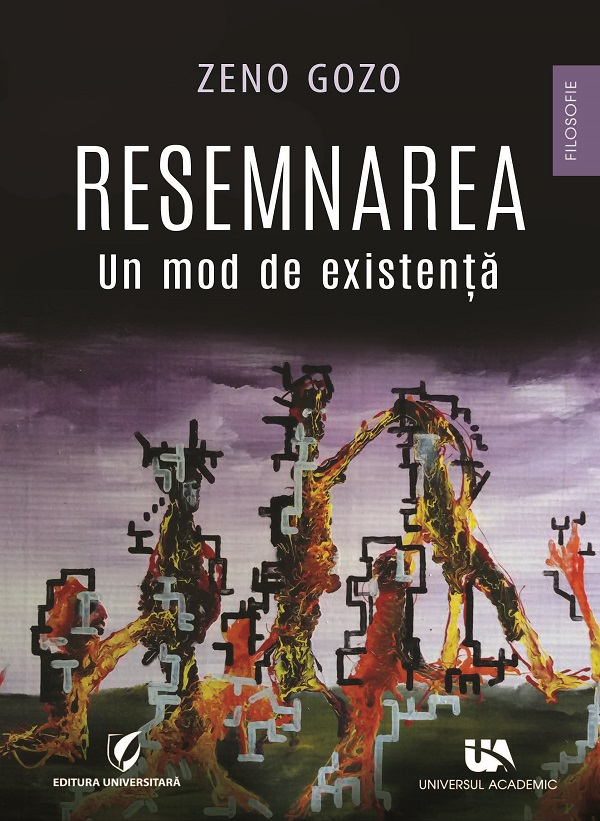 Resemnarea. Un mod de existenta - Zeno Gozo