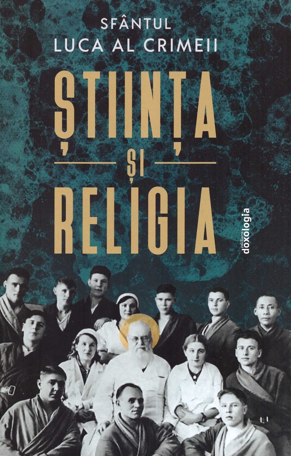 Stiinta si religia - Sfantul Luca al Crimeei