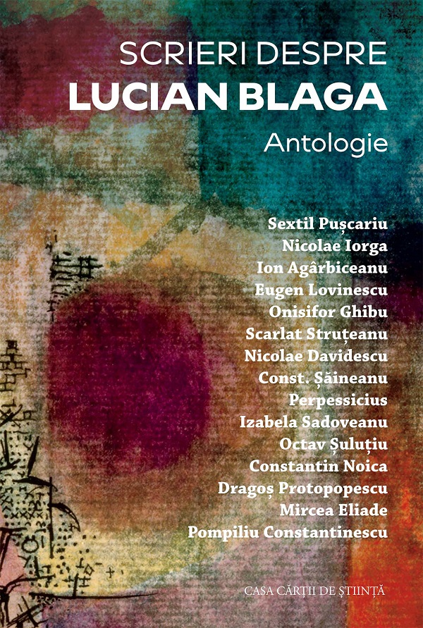 Scrieri despre Lucian Blaga. Antologie - Marius Muresan, Alexandra Ionel
