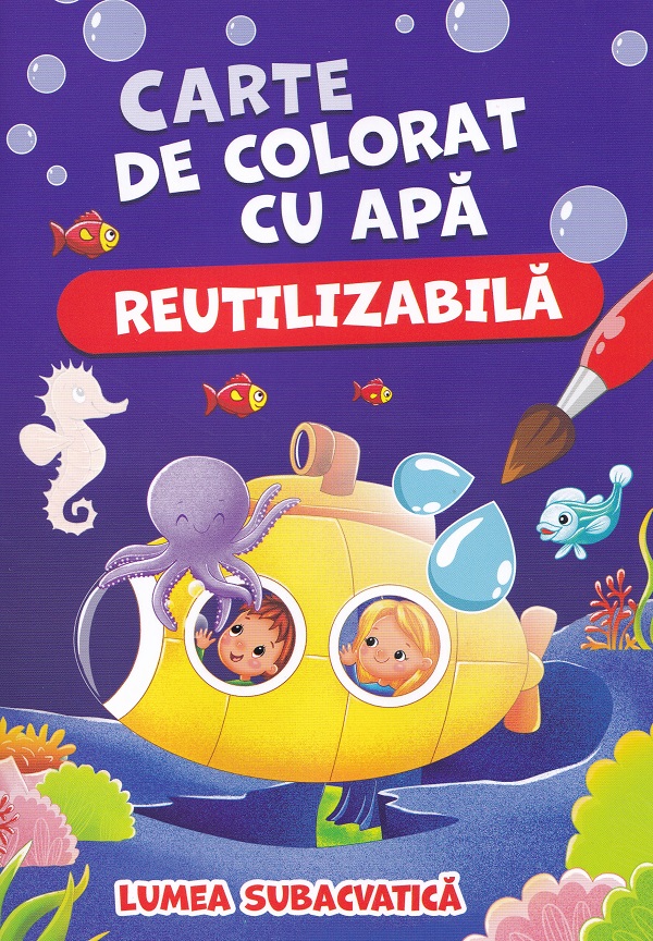 Lumea subacvatica. Carte de colorat cu apa (reutilizabila)