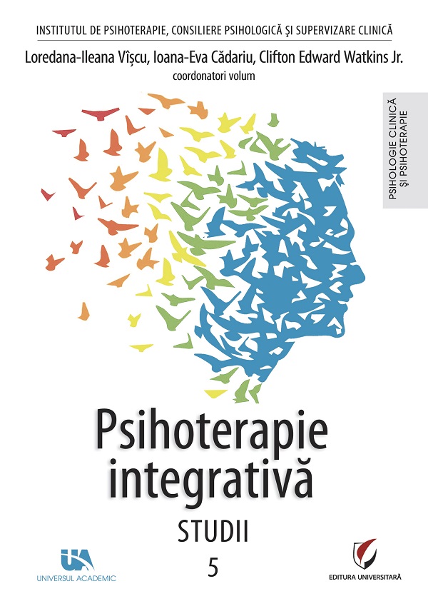 Psihoterapie integrativa. Studii Vol.5 - Clifton Edward Watkins Jr., Ioana-Eva Cadariu, Loredana-Ileana Viscu