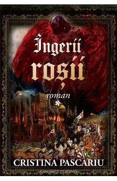 Ingerii rosii - Cristina Pascariu